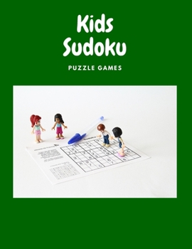 Paperback Kids Sudoku Puzzle Games: Sudoku Books For 8 -12 Book