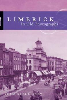 Paperback Limerick in Old Photographs (Images of Ireland) Book