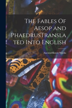 Paperback The Fables Of Aesop and PhaedrusTranslated Into English Book