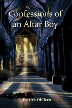 Paperback Confessions of an Altar Boy Book