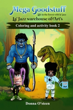 Mega Goodstuff Life in the forest with la'jazz: La'Jazz warehouse of Art's