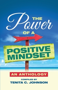 Paperback The Power of a Positive Mindset Book