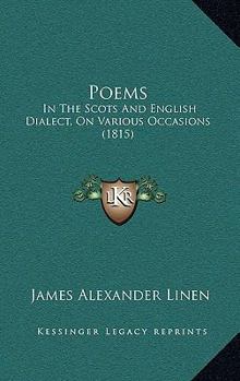 Poems: In The Scots And English Dialect, On Various Occasions