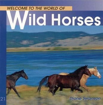 Paperback Welcome to the World of Wild Horses Book