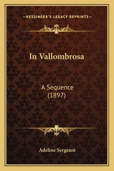 Paperback In Vallombrosa: A Sequence (1897) Book