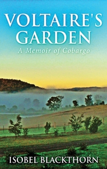 Hardcover Voltaire's Garden: A Memoir Of Cobargo [Large Print] Book