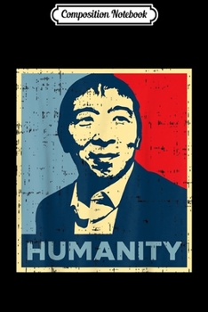 Composition Notebook: Humanity Poster US Flag Vintage Andrew Yang 2020 President Journal/Notebook Blank Lined Ruled 6x9 100 Pages