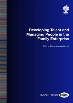Paperback Developing Talent and Managing People in the Family Enterprise Book
