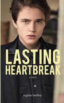 Lasting Heartbreak - Book #3 of the Unbroken