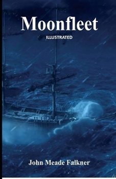 Moonfleet Illustrated