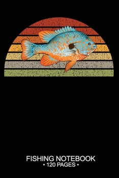 Fishing Notebook 120 Pages: 6"x 9'' Blank Paper Fishing Notebook Cool Freshwater Game Fish Saltwater Fly Fishes Journal Composition Notebook Notes Day Planner Notepad