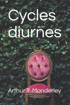 Paperback Cycles diurnes [French] Book