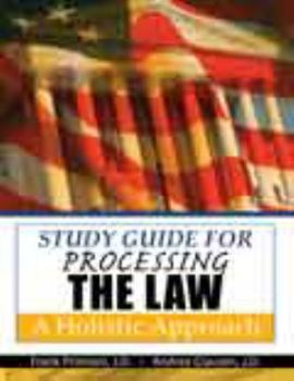 Spiral-bound Study Guide for Processing the Law: A Holistic Approach Book