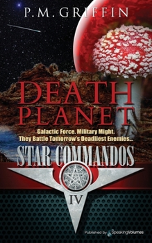 STAR COMMANDOS 04 DEATH PLANET - Book #4 of the Star Commandos
