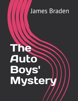 The Auto Boys' Mystery