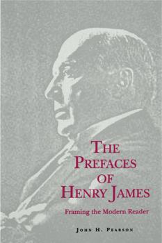 The Prefaces of Henry James: Framing the Modern Reader