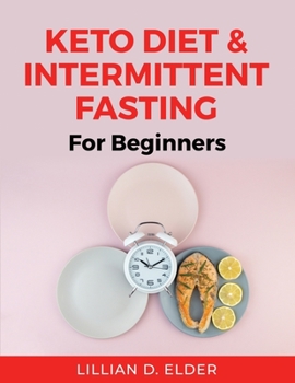 Paperback Keto Diet & Intermittent Fasting: For Beginners Book