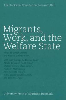 Hardcover Migrants, Work, and the Welfare State Book