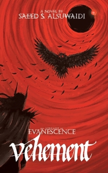 The Lineage of Evanescence Vehement (The Lineage of Evanescence Trilogy)