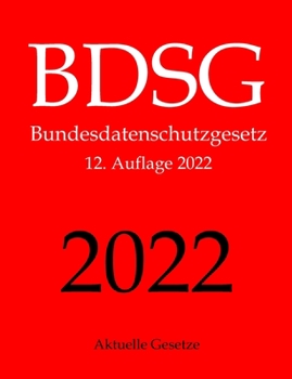 Paperback BDSG, Bundesdatenschutzgesetz, Aktuelle Gesetze [German] Book