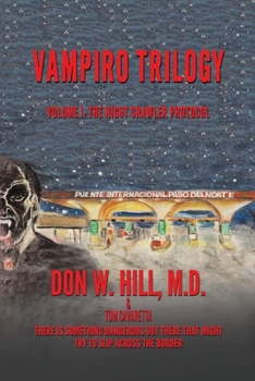 Paperback Vampiro Trilogy: Volume I: The Night Crawler Protocol Book