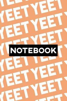 Paperback Notebook: Yeet Typography Meme Pattern Book
