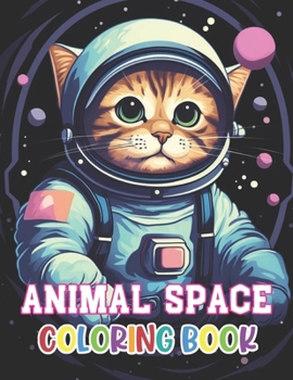 Paperback Animal Space Coloring Book: 100+ Coloring Pages for Relaxation and Stress Relief Book