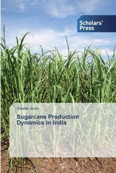 Paperback Sugarcane Production Dynamics in India Book