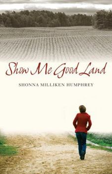 Hardcover Show Me Good Land Book