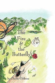Paperback The Fire & the Butterfly Book