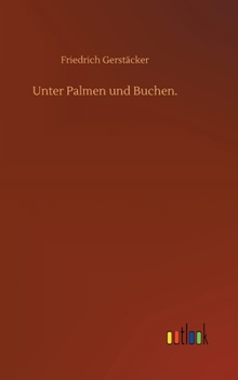 Hardcover Unter Palmen und Buchen. [German] Book