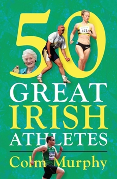 Paperback 50 Great Irish Athletes Book