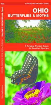 Ohio Butterflies & Moths: An introduction to over 72 familiar species (Pocket Naturalist - Waterford Press)