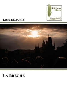Paperback La Brèche [French] Book