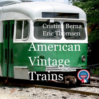 Paperback American Vintage Trains Book