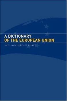 Hardcover A Dictionary of the European Union Book