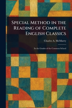 Special Method in the Reading of Complete English Classics