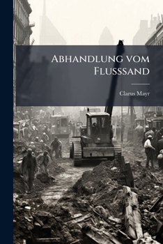 Paperback Abhandlung vom Flußsand [German] Book