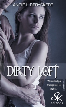 Paperback Dirty Loft 1: Le pari [French] Book