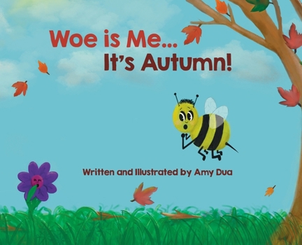Woe is Me...It's Autumn! (Woe Is Me-The Seasons)