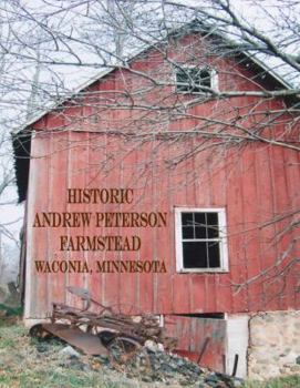 Paperback Historic Andrew Peterson Farmstead Book