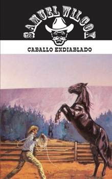 Paperback Caballo endiablado [Spanish] Book