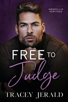 Paperback Free to Judge: An Enemies-to-Friends-to-Lovers, Secret Identity, Family Saga Book
