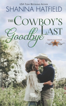 Paperback The Cowboy's Last Goodbye Book