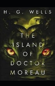 The Island of Dr. Moreau Illustrated