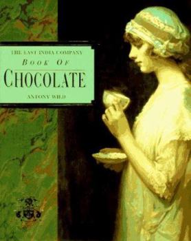 Hardcover The East India Company Book of Chocolate Book