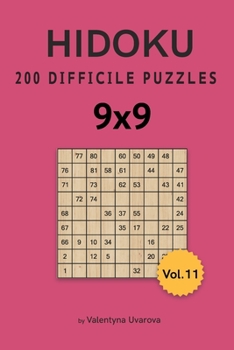 Paperback Hidoku: 200 Difficile Puzzles 9x9 vol. 11 [French] Book