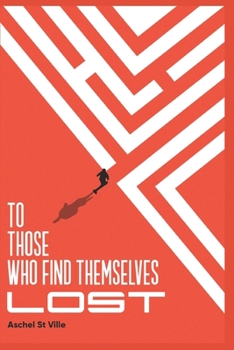 Paperback To those who find themselves lost Book