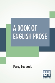 Paperback A Book Of English Prose: Part II Arranged For Secondary And High Schools Book