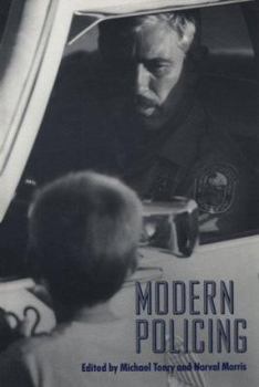 Paperback Crime and Justice, Volume 15, Volume 15: Modern Policing Book